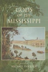 book Gods of the Mississippi