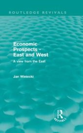 book Economic Prospects - East and West : A View from the East