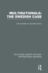 book Multinationals: the Swedish Case (RLE International Business)