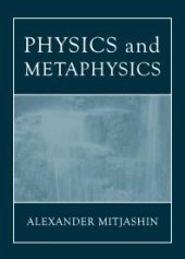 book Physics and Metaphysics