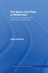 book The Space and Place of Modernism : The Little Magazine in New York