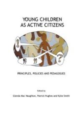 book Young Children as Active Citizens : Principles, Policies and Pedagogies