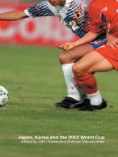 book Japan, Korea and the 2002 World Cup