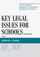 book Key Legal Issues for Schools : The Ultimate Resource for School Business Officials