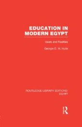 book Education in Modern Egypt (RLE Egypt) : Ideals and Realities