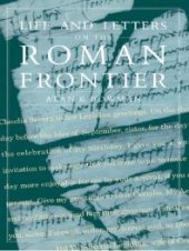 book Life and Letters from the Roman Frontier