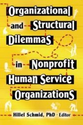 book Organizational and Structural Dilemmas in Nonprofit Human Service Organizations