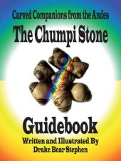 book The Chumpi Stone Guidebook: Carved Companions from the Andes