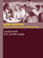 book After Adoption : Direct Contact and Relationships