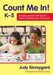 book Count Me in! K-5 : Including Learners with Special Needs in Mathematics Classrooms