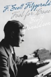 book Fool for Love : F. Scott Fitzgerald