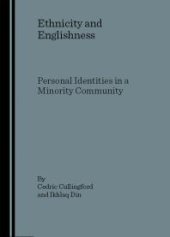 book Ethnicity and Englishness : Personal Identities in a Minority Community