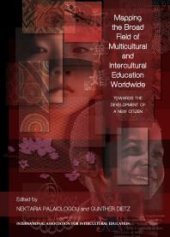 book Mapping the Broad Field of Multicultural and Intercultural Education Worldwide : Towards the Development of a New Citizen