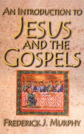 book An Introduction to Jesus and the Gospels