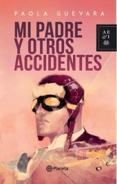 book Mi padre y otras accidentes