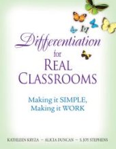 book Differentiation for Real Classrooms : Making It Simple, Making It Work