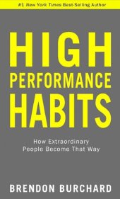 book High Performance Habits: How Extraordinary People Become That Way