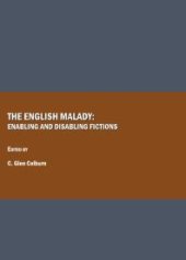 book The English Malady : Enabling and Disabling Fictions