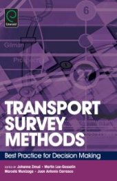 book Transport Survey Methods : Best Practice for Decision Making