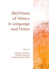 book (Re)Visions of History in Language and Fiction