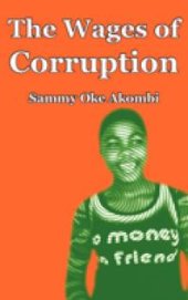 book The Wages of Corruption