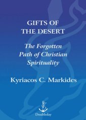 book Gifts of the Desert: The Forgotten Path of Christian Spirituality