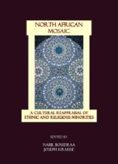 book North African Mosaic : A Cultural Reappraisal of Ethnic and Religious Minorities