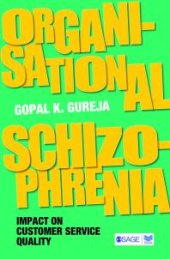 book Organisational Schizophrenia : Impact on Customer Service Quality