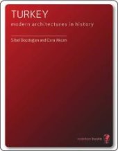 book Turkey : Modern Architectures in History