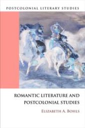 book Romantic Literature and Postcolonial Studies