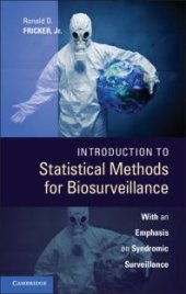 book Introduction to Statistical Methods for Biosurveillance : With an Emphasis on Syndromic Surveillance