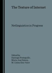 book The Texture of Internet : Netlinguistics in Progress