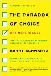 book The Paradox of Choice (Summary): Why More Is Less