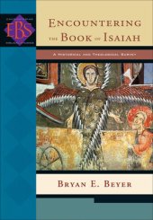 book Encountering the Book of Isaiah: A Historical and Theological Survey