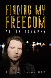 book Finding My Freedom: Autobiography