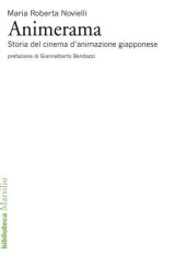 book Animerama. Storia del cinema d'animazione giapponese