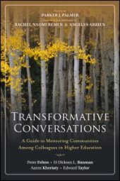 book Transformative Conversations : A Guide to Mentoring Communities among Colleagues in Higher Education