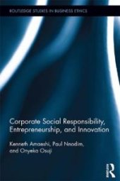 book Corporate Social Responsibility, Entrepreneurship, and Innovation