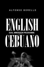 book English-Cebuano: A Dual Immersion Programme