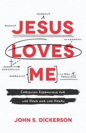 book Jesus Loves Me: Christian Essentials for the Head and the Heart