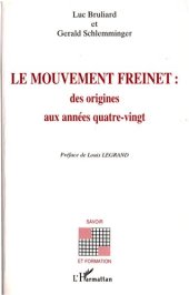 book Le mouvement Freinet : des origines aux années quatre-vignt (French Edition)