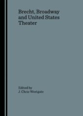 book Brecht, Broadway and United States Theater