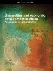 book Universities and Economic Development in Africa : Pact, Academic Core and Coordination