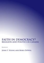 book Faith in Democracy? Religion and Politics in Canada