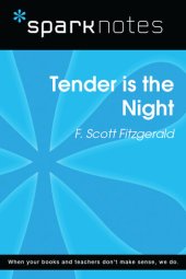 book Tender is the Night: SparkNotes Literature Guide