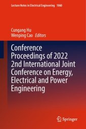 book Conference Proceedings of 2022 2nd International Joint Conference on Energy, Electrical and Power Engineering