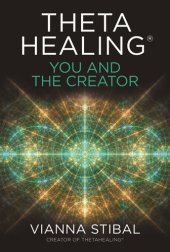 book ThetaHealing®: You and the Creator