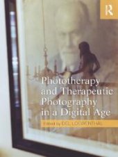 book Phototherapy and Therapeutic Photography in a Digital Age