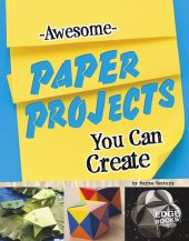 book Awesome Paper Projects You Can Create