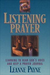 book Listening Prayer: Learning to Hear God's Voice and Keep a Prayer Journal